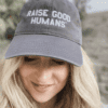 Raise Good Humans® Baseball Cap (Multiple Colors)